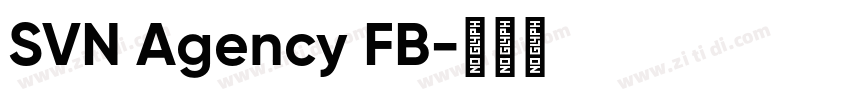 SVN Agency FB字体转换